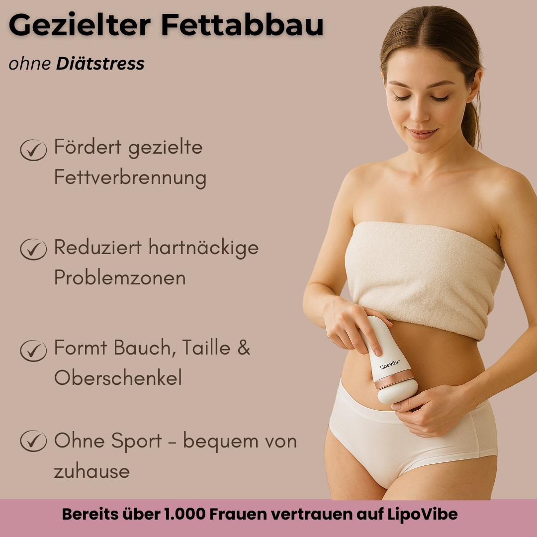 LipoVibe™ –  Für sichtbare Straffung & Formung