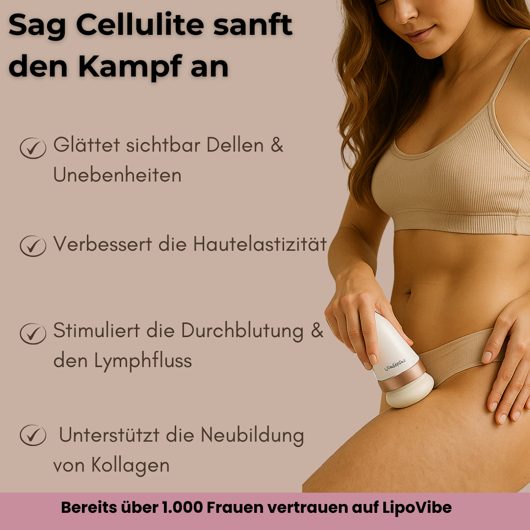 LipoVibe™ –  Für sichtbare Straffung & Formung